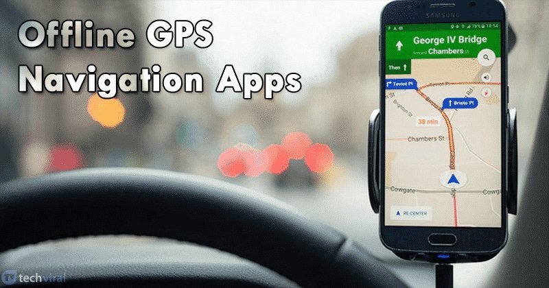 أفضل 10 تطبيقات ملاحة GPS غير متصلة بالإنترنت لنظام Android في عام 2022