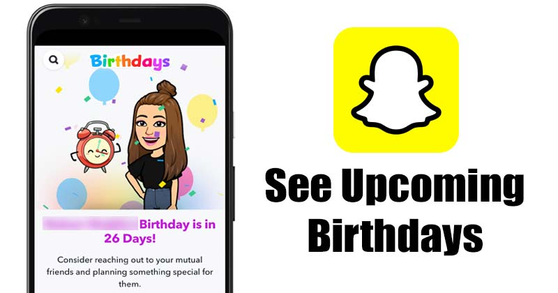 كيفية البحث عن أعياد ميلاد أصدقائك على Snapchat