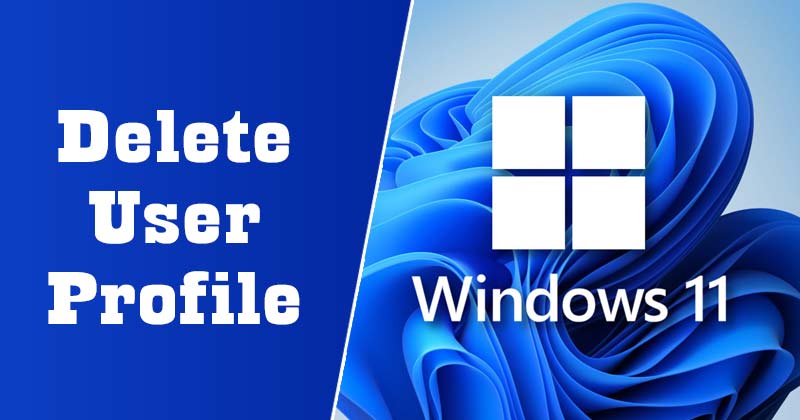كيفية حذف ملف تعريف المستخدم في نظام التشغيل Windows 11 (3 طرق)
