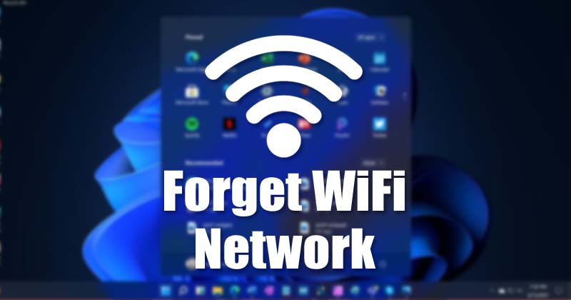 كيفية نسيان شبكة WiFi في نظام التشغيل Windows 11